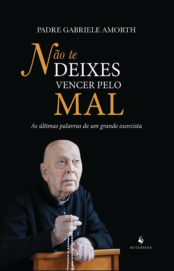 NÃO TE DEIXES VENCER PELO MAL - AS ÚLTIMAS PALAVRAS DE UM...