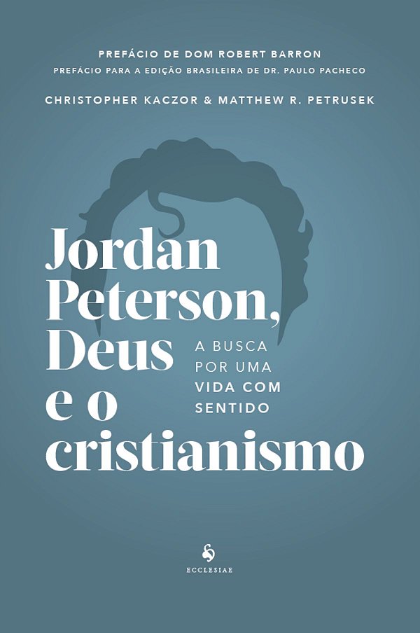 Livro Jordan Peterson Deus E O Cristianismo - A Busca Por...