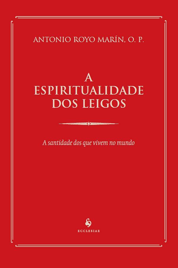 Livro A Espiritualidade Dos Leigos