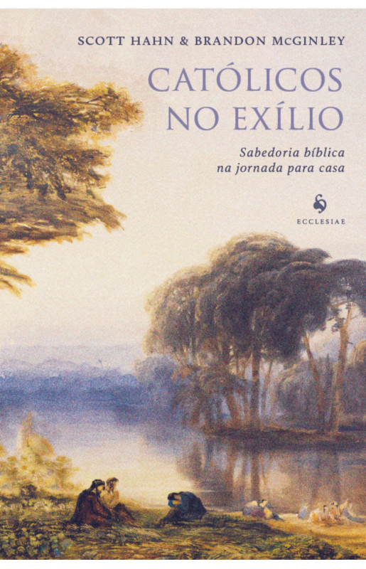 Livro Católicos No Exílio: Sabedoria Bíblica Na Jornada P...