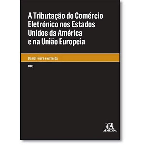 Livro A tributação do comércio eletrónico nos Estados Uni...