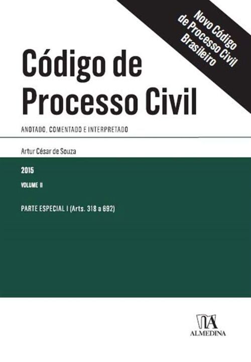 Livro Código de processo civil: Anotado, comentado e inte...