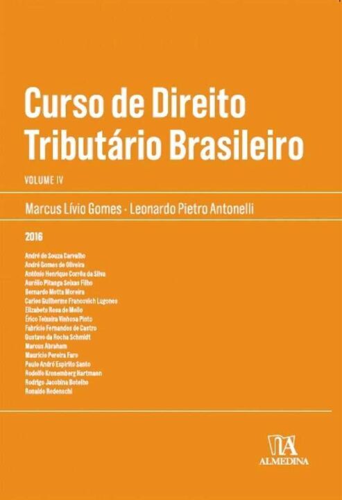 Livro Curso de direito tributário brasileiro (Volume 4)