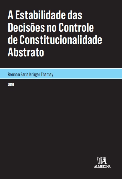 Livro A estabilidade das decisões no controle de constitu...