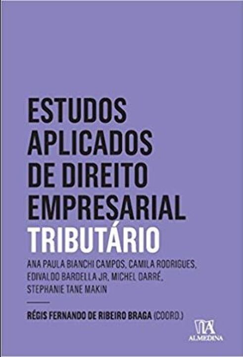 Livro Estudos aplicados de direto empresarial: Tributário