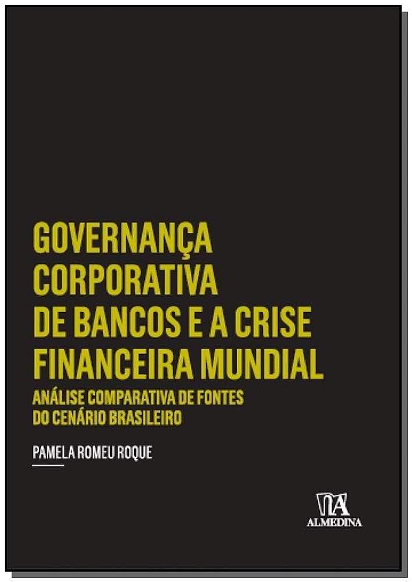 Livro Governança corporativa de bancos e a crise financei...