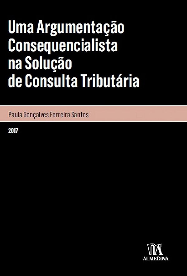 Livro Uma argumentação consequencialista na solução de co...