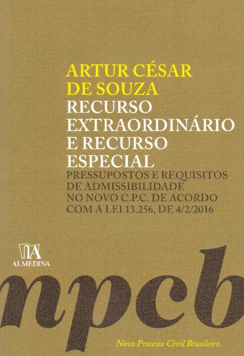 Livro Recurso extraordinário e recurso especial: pressupo...