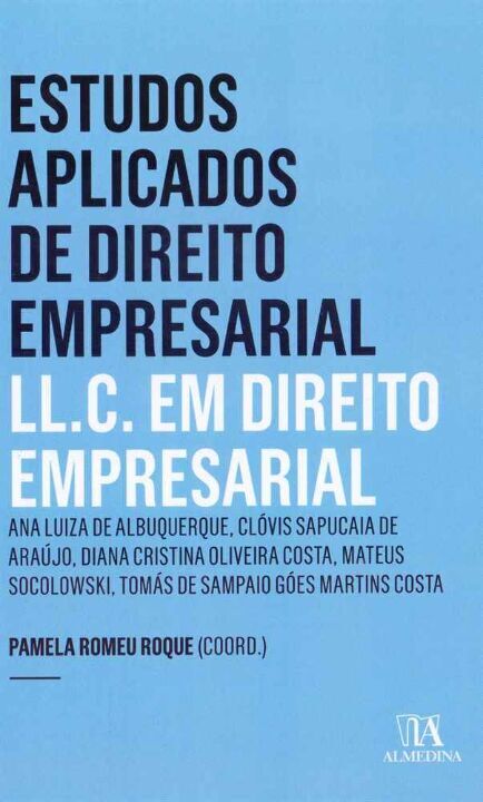 Livro Estudos aplicados de direito empresarial: LL.C. em ...