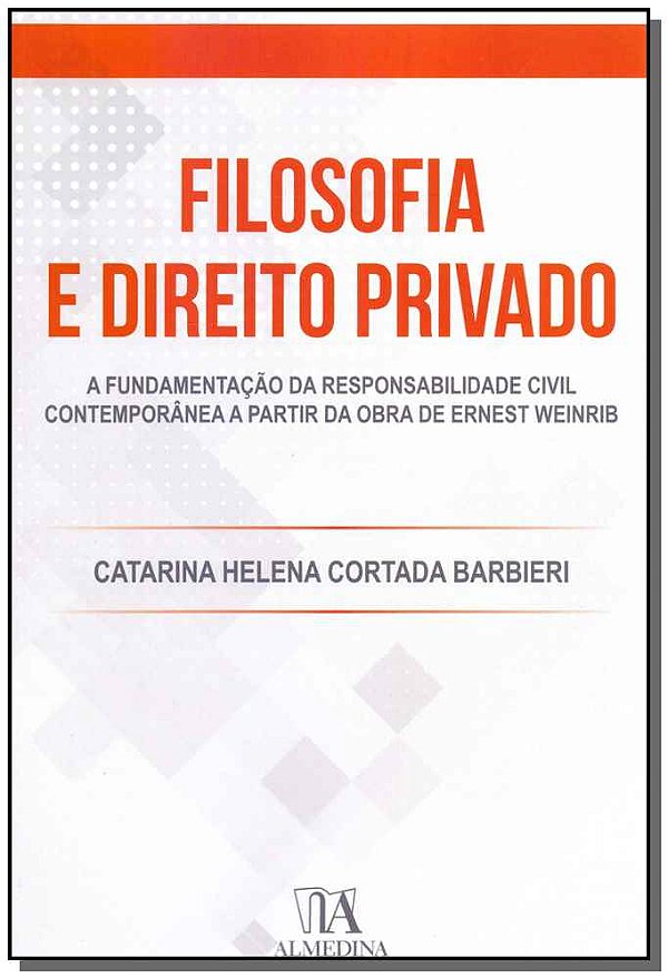 Livro Filosofia e direito privado: a fundamentação da res...