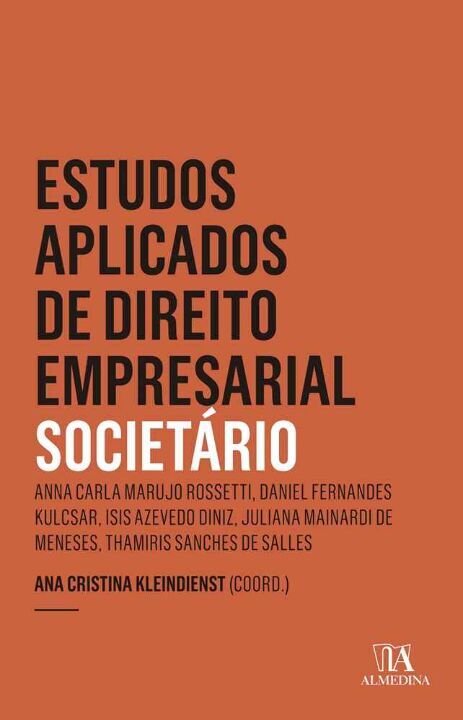 Livro Estudos aplicados de direito empresarial: societári...