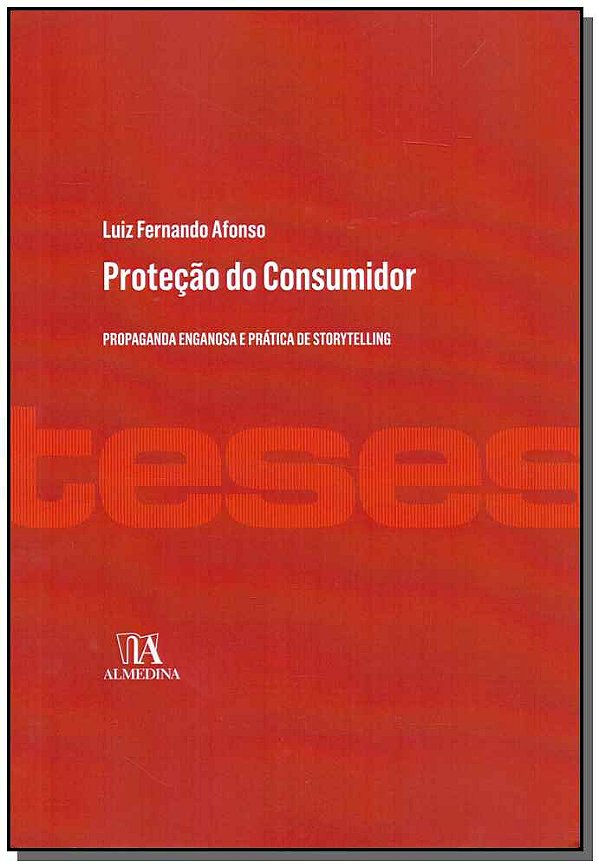 Livro Proteção do consumidor: propaganda enganosa e práti...