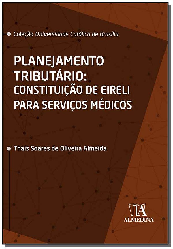 Livro Planejamento tributário: constituição de EIRELI par...