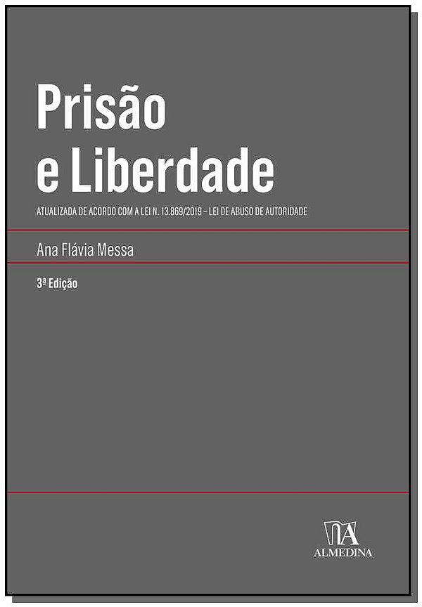 Livro Prisão e liberdade: atualizada de acordo com a Lei ...