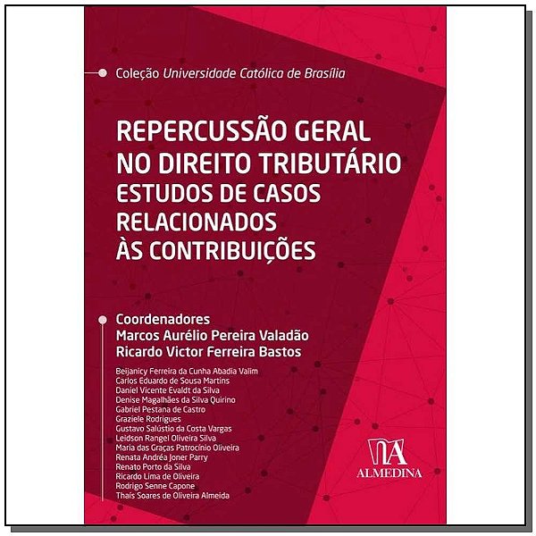Livro Repercussão geral no direito tributário: estudos de...