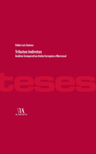 Livro Tributos indiretos: Análise comparativa União Europ...