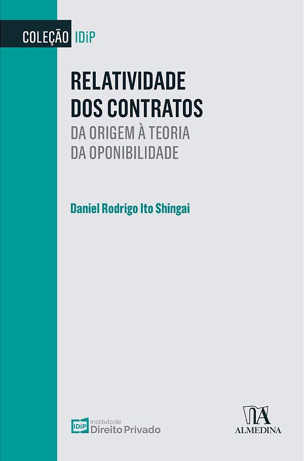 Livro Relatividade dos contratos: Da origem à teoria da o...