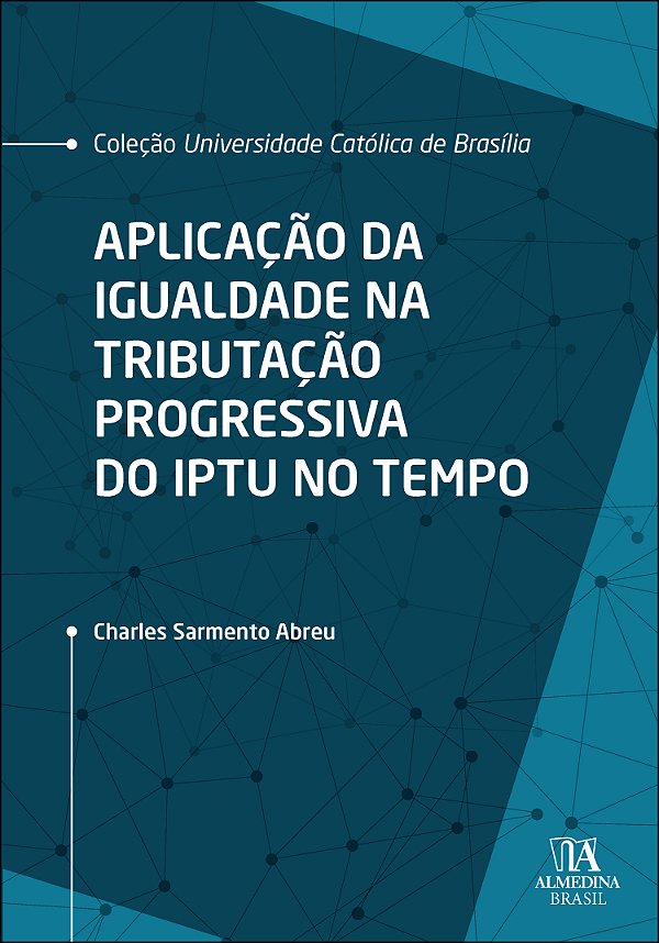 Livro Aplicação da igualdade na tributação progressiva do...