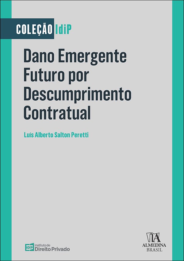 Livro Dano emergente futuro por descumprimento contratual