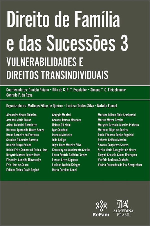 Livro Direito de família e das sucessões 3: vulnerabilidades e ...