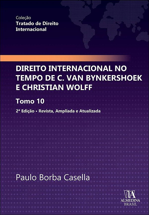 Livro Direito Internacional no Tempo de C. van Bynkershoek e Ch...