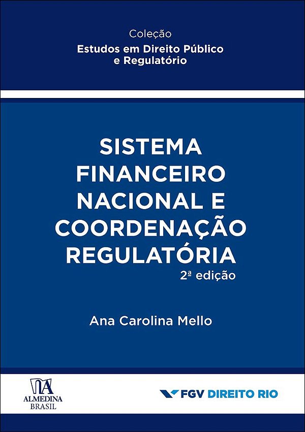 Livro Sistema financeiro nacional e coordenação regulatória