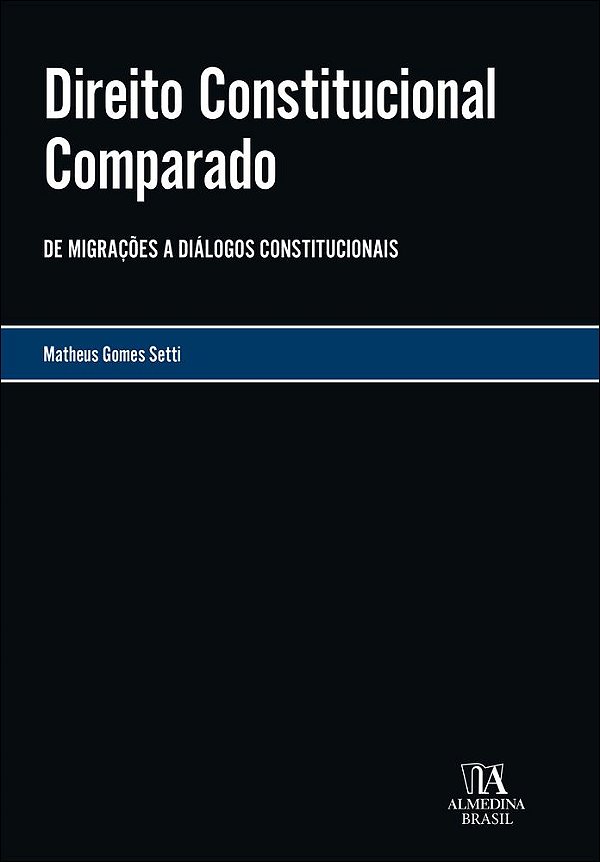 Livro Direito constitucional comparado: de migrações a diálogos...