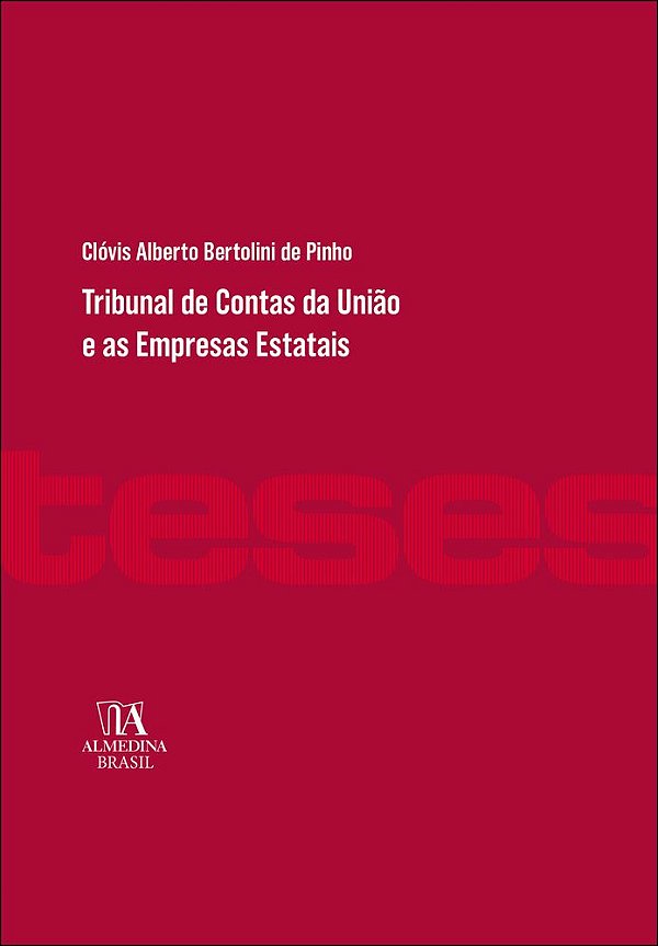 Livro Tribunal de contas da união e as empresas estatais