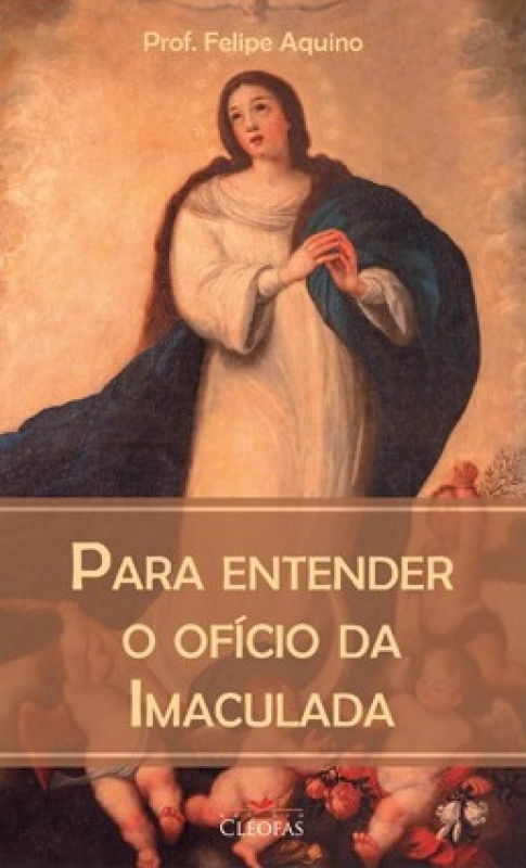 Livro Para entender o ofício da Imaculada