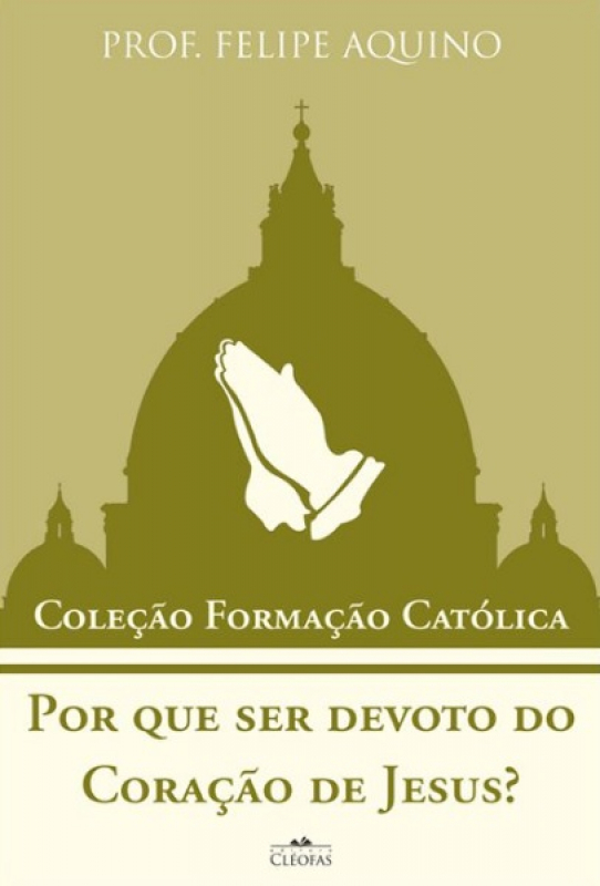 Livro Por que ser devoto do coração de jesus? - Coleção Formaçã...