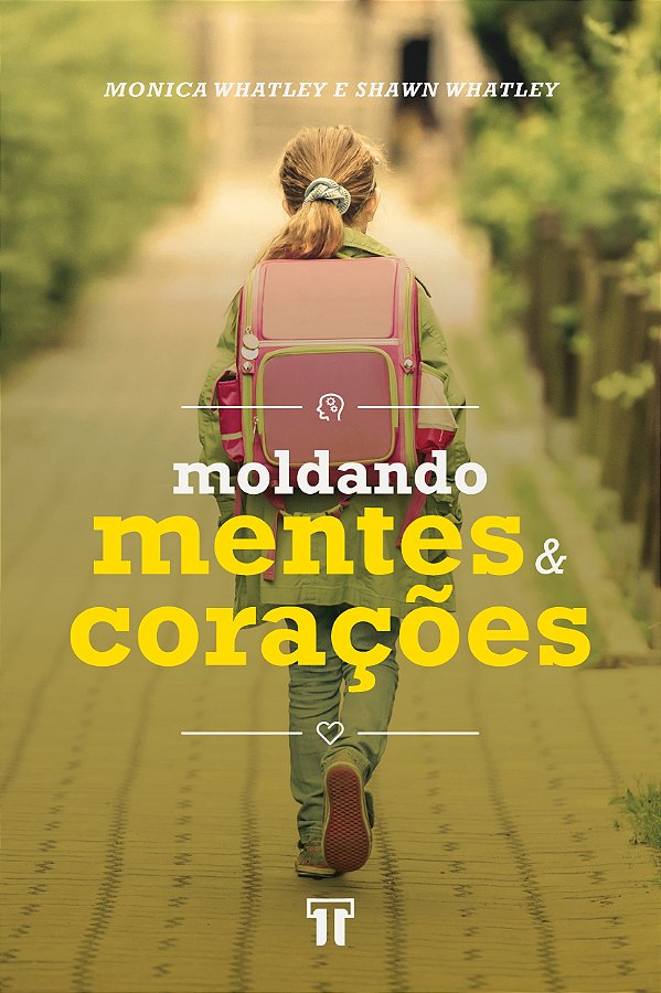 Livro Moldando mentes e corações