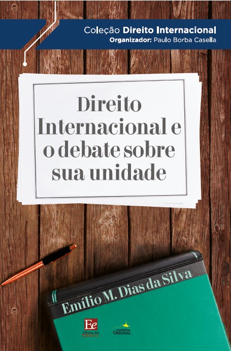 Livro Direito Internacional e o Debate sobre sua Unidade
