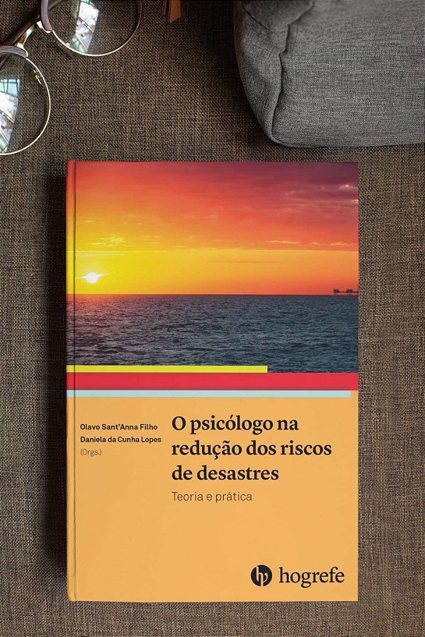 Livro O psicólogo na redução dos riscos de desastres: teo...