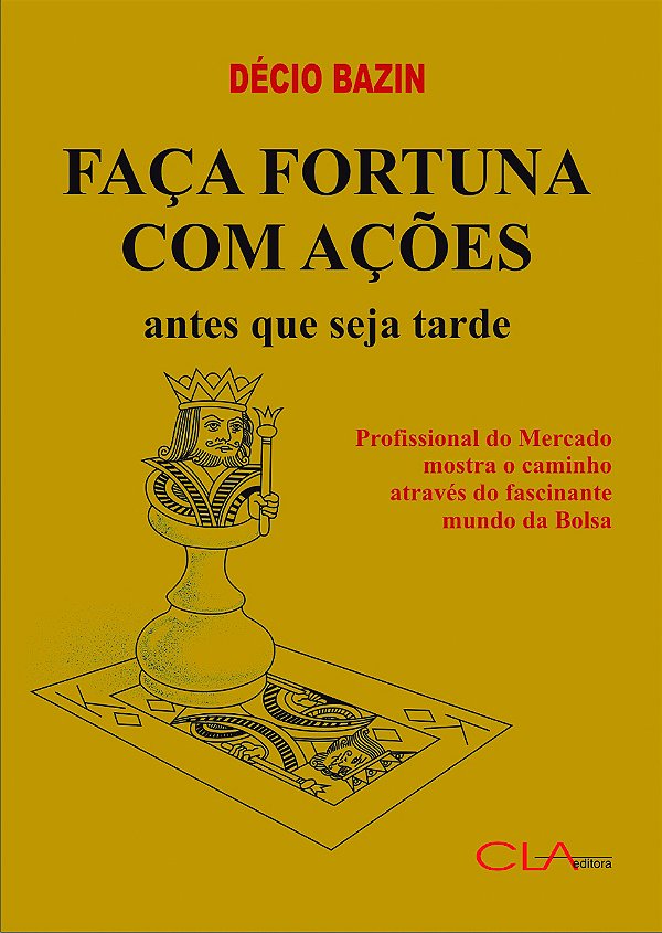 Livro Faça fortuna com ações