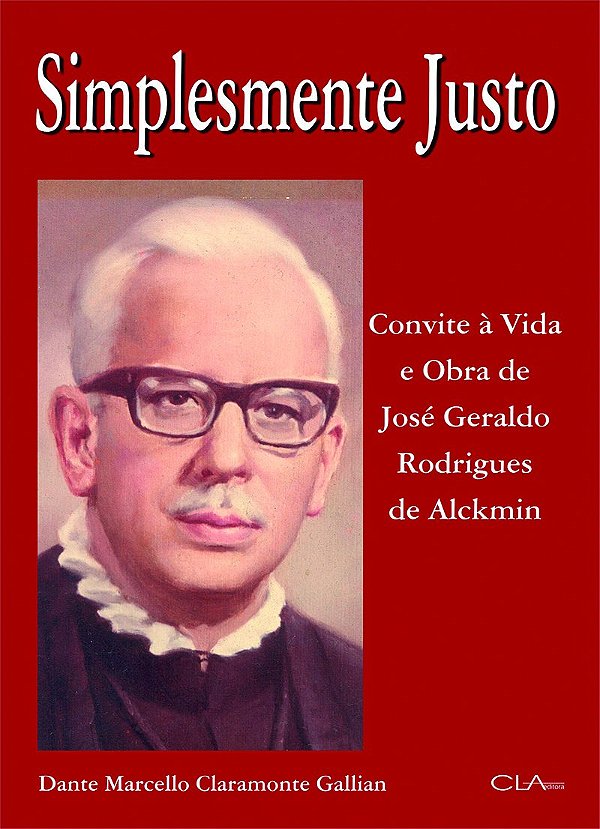 Livro Simplesmente justo: Convite à vida e obra de José G...
