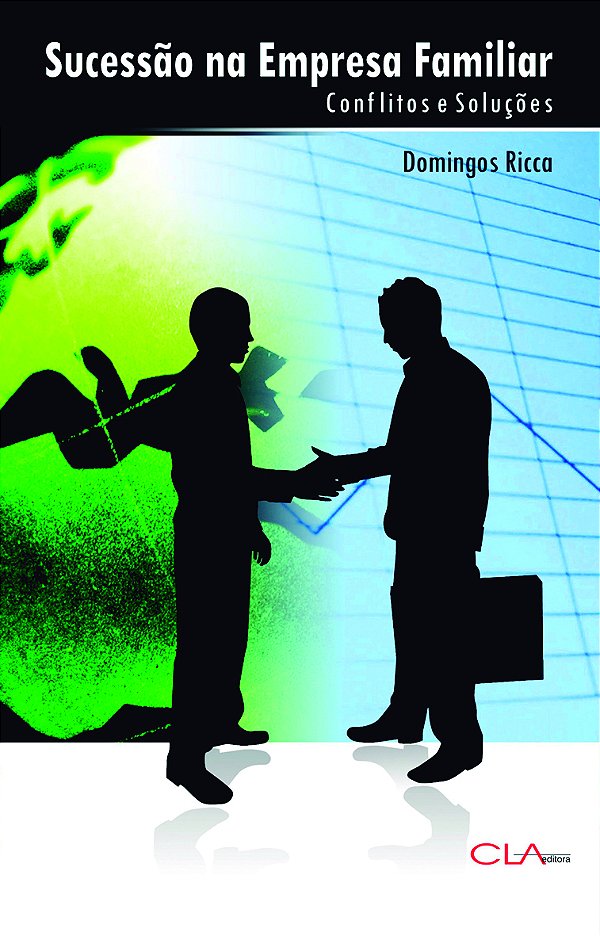 Livro Sucessão Na Empresa Familiar: Conflitos E Soluções
