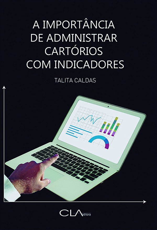 Livro A importância de administrar cartórios com indicado...