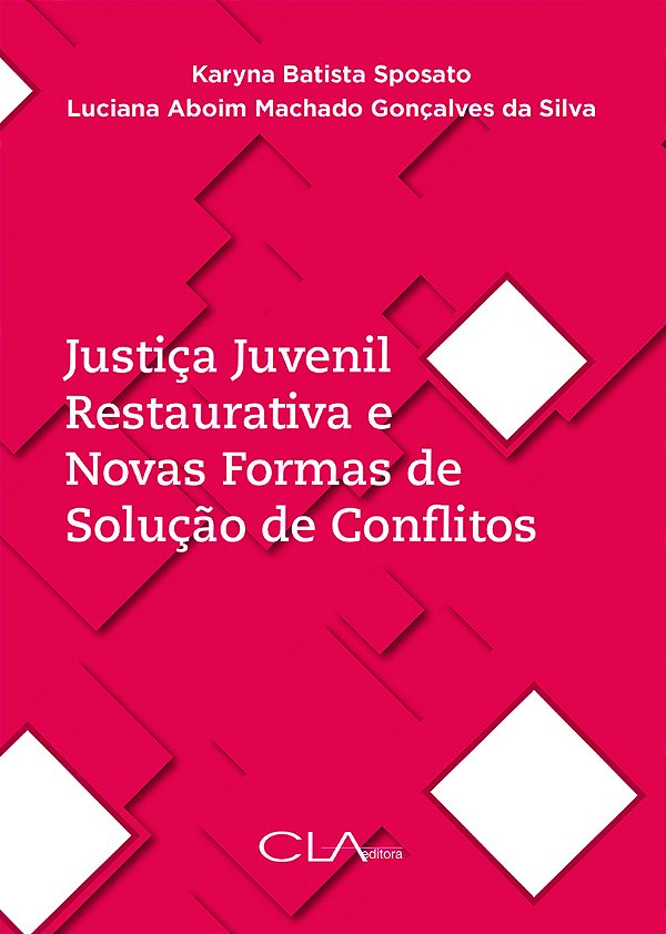Livro Justiça juvenil restaurativa e novas formas de solu...