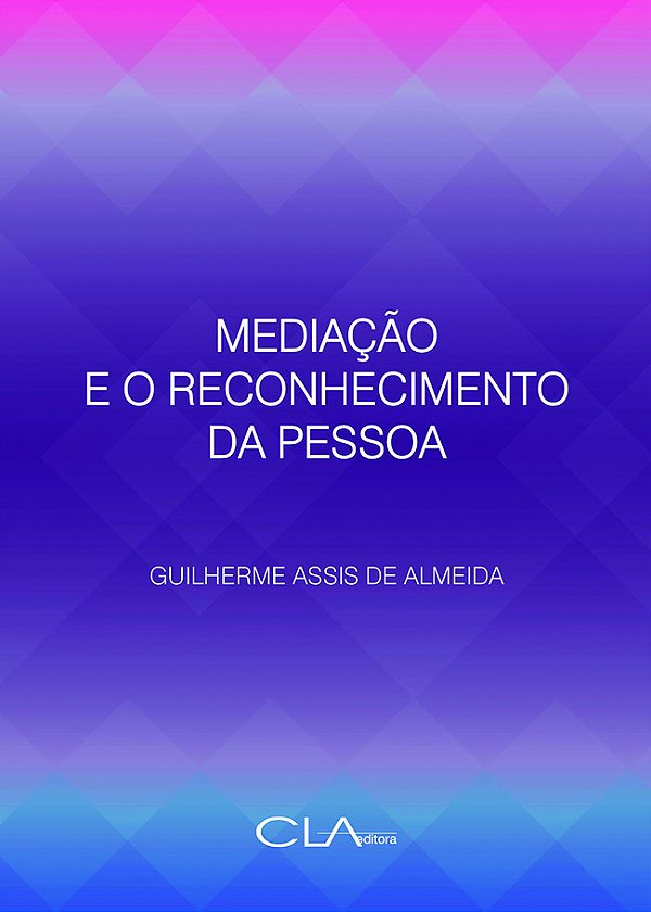 Livro Mediação e o reconhecimento da pessoa