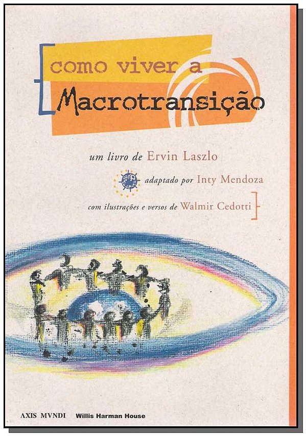 Livro Como Viver A Macrotransição