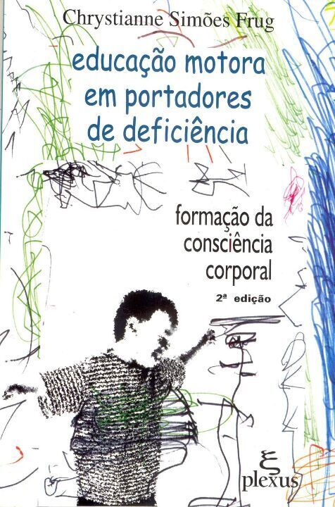 Livro Educação motora em portadores de deficiência: forma...