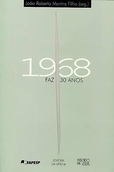 Livro 1968: Faz 30 Anos