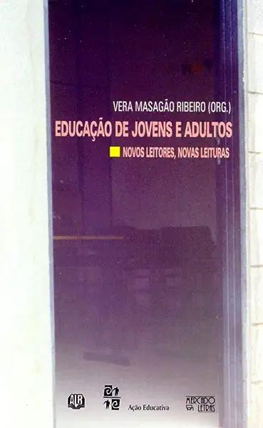 Livro Educação De Jovens E Adultos: Novos Leitores, Novas...