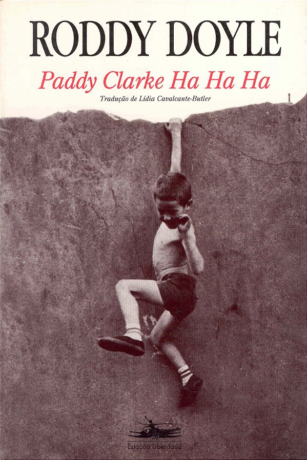 Livro Paddy Clarke Ha Ha Ha