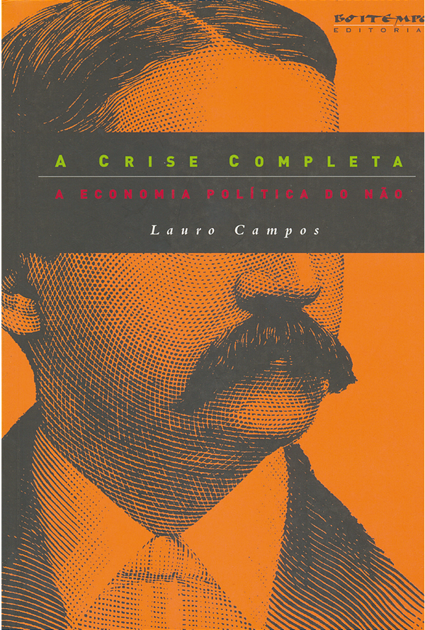 Livro A crise completa: a economia política do não