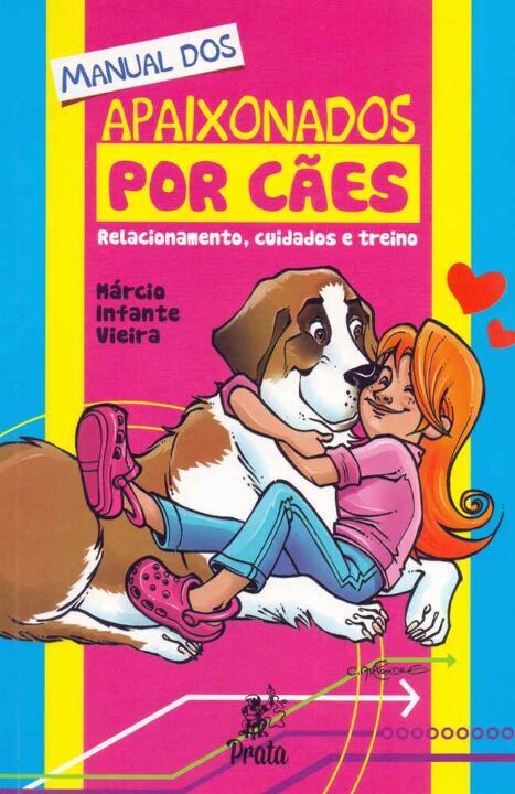 Livro Manual dos apaixonados por cães - Relacionamento, c...