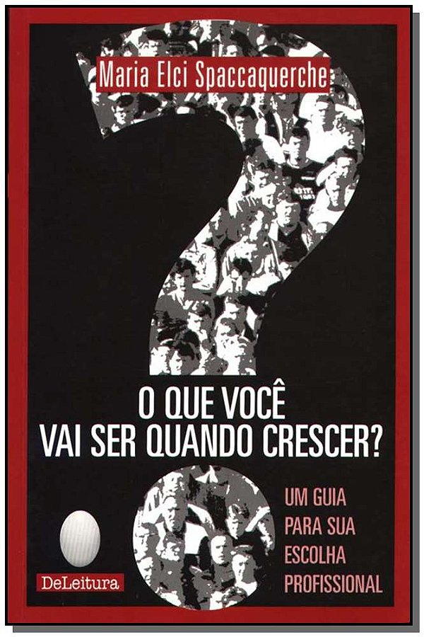 Livro Que Você Vai Ser Quando Crescer?