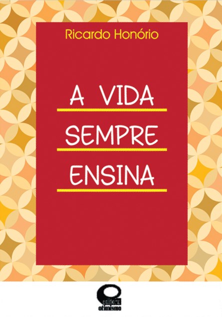Livro A Vida Sempre Ensina