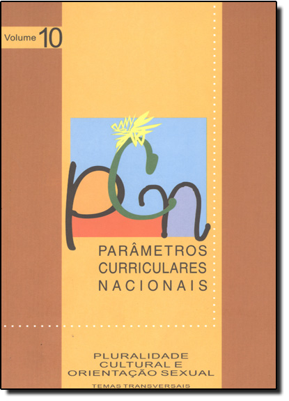Livro PCN - Pluralidade cultural e orientação sexual: Tem...