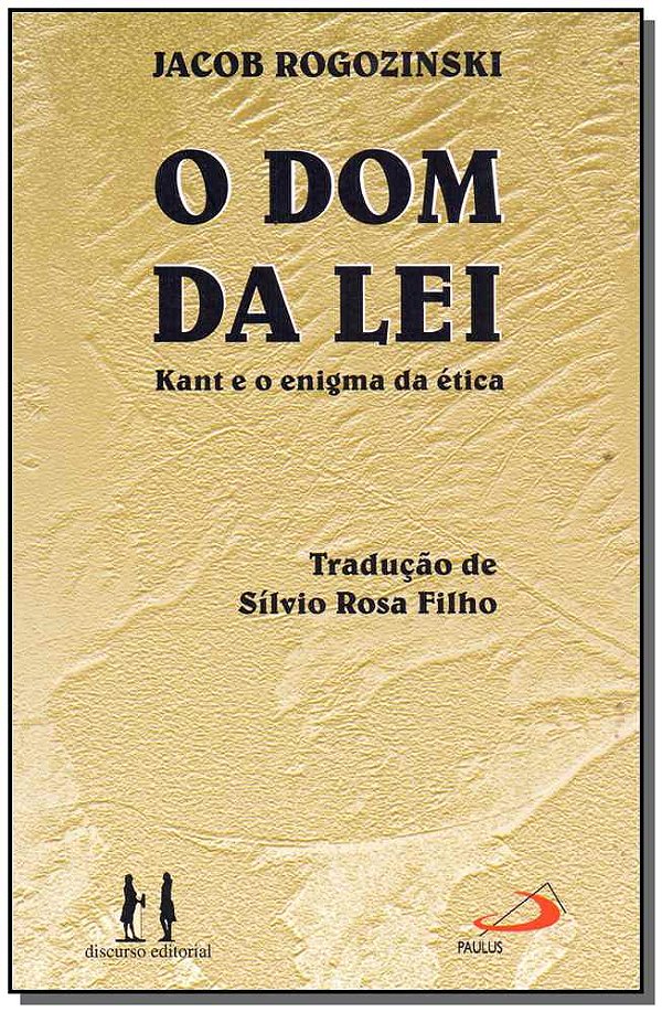 Livro O dom da lei: Kant e o enigma da ética